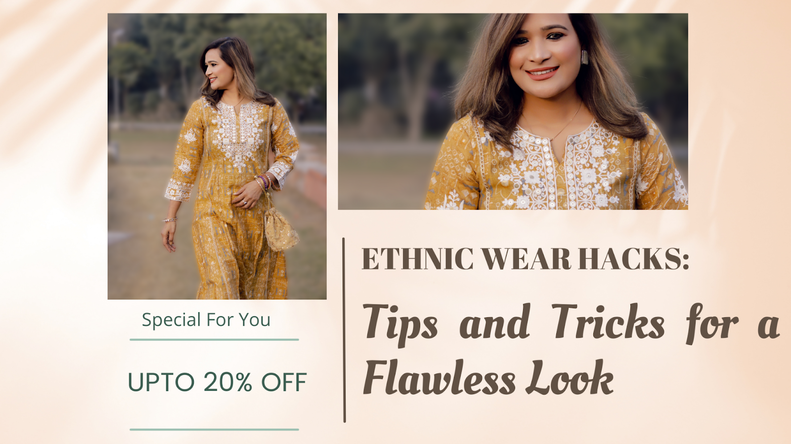 Ethnic Wear Hacks: Tips and Tricks for a Flawless Look